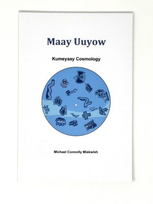 Maay Uuyow-Kumeyaay Cosmology